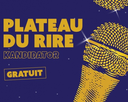 Le Plateau du Rire #1