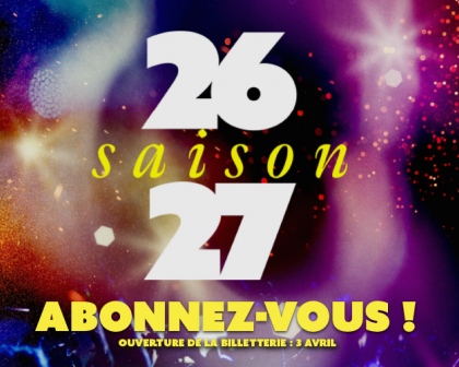 2026/27 : Abonnez-vous !